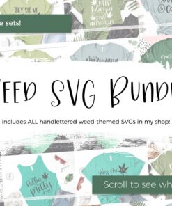 Weed SVG Bundle - Marijuana SVG - Instant Download Cricut - Instant Download Silhouette - Pot SVG - Marijuana Mama - Good Vibes - Stoner Svg