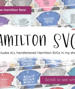 Hamilton SVG Bundle - Hamilton SVG - Instant Download Cricut - Instant Download Silhouette -