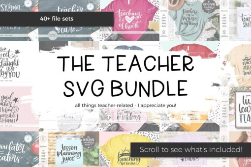The Teacher SVG Bundle - Teacher Appreciation SVG - Instant Download Cricut - Instant Download Silhouette - Home Decor SVG