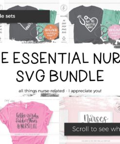 Nurse SVG Bundle - Nurse Appreciation SVG - Instant Download Cricut - Instant Download Silhouette - Essential Worker - Frontline Worker